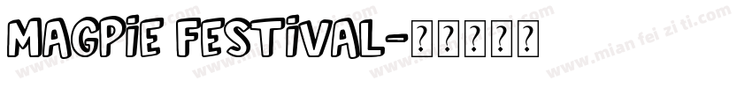Magpie Festival字体转换